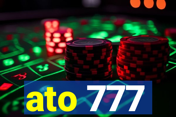 ato 777