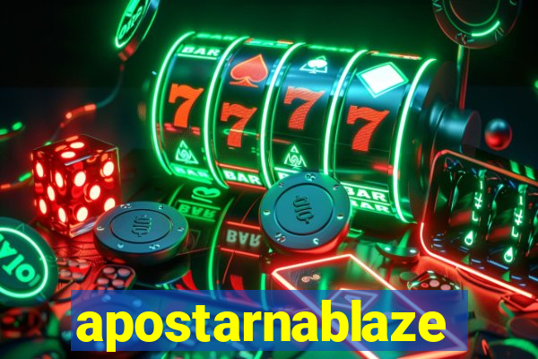 apostarnablaze
