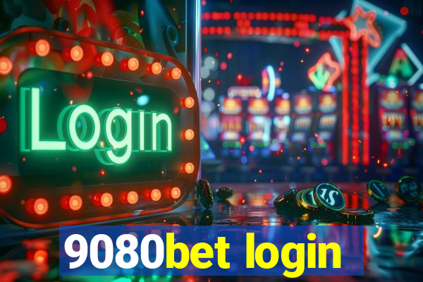 9080bet login