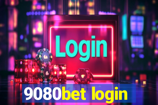 9080bet login