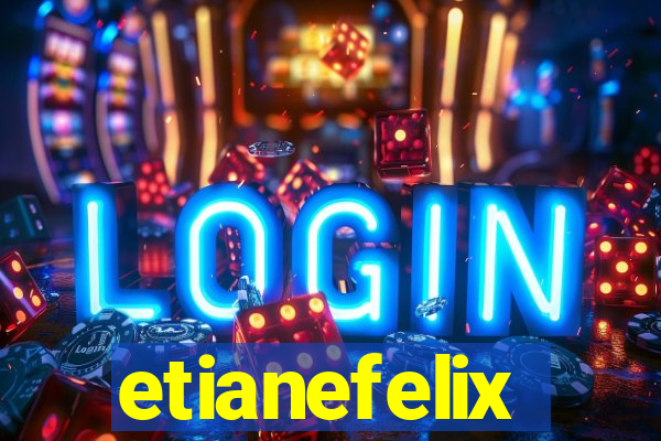 etianefelix