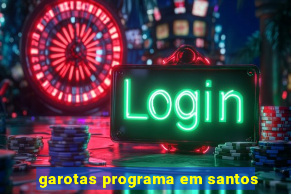 garotas programa em santos