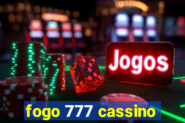 fogo 777 cassino