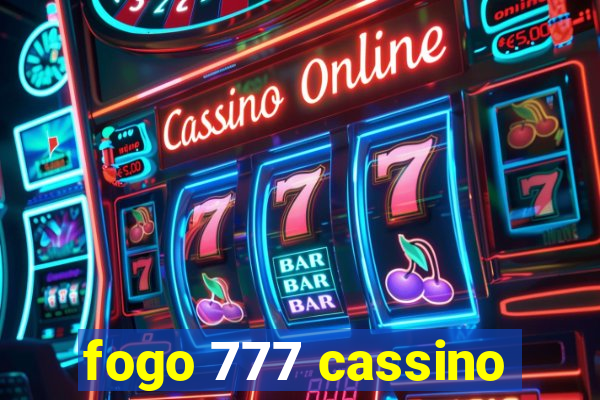 fogo 777 cassino