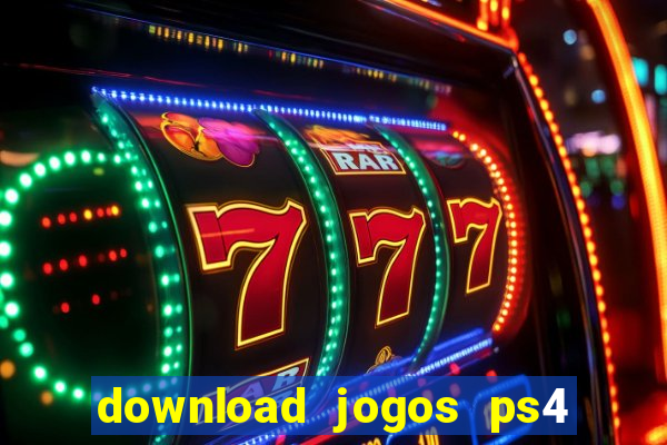 download jogos ps4 pkg pt-br