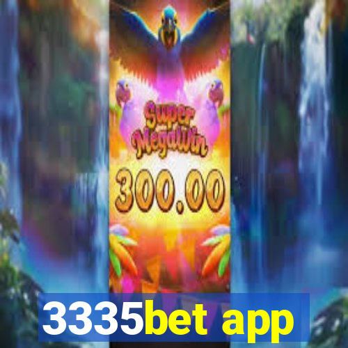 3335bet app