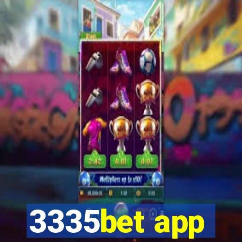 3335bet app