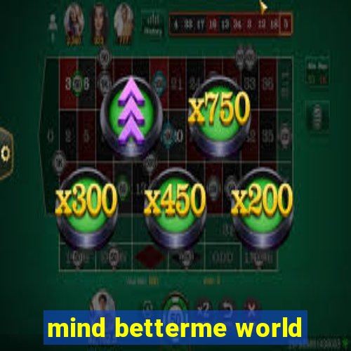 mind betterme world