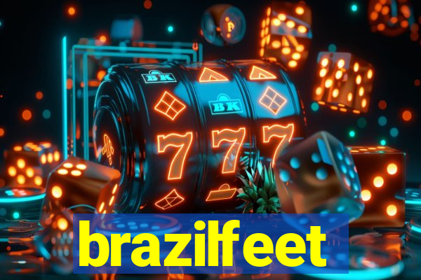 brazilfeet