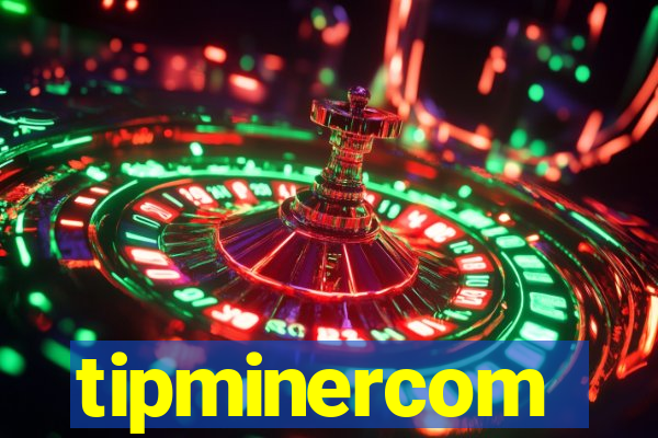 tipminercom
