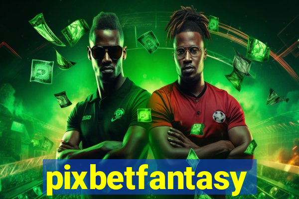 pixbetfantasy