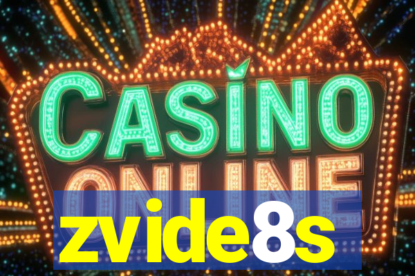zvide8s