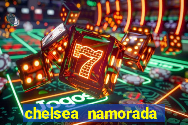 chelsea namorada david garrett