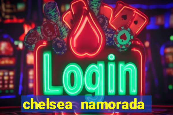 chelsea namorada david garrett