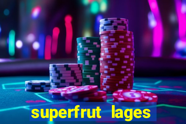 superfrut lages trabalhe conosco