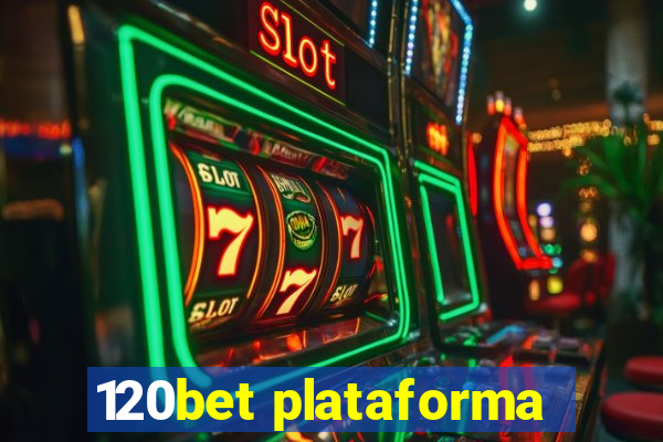 120bet plataforma