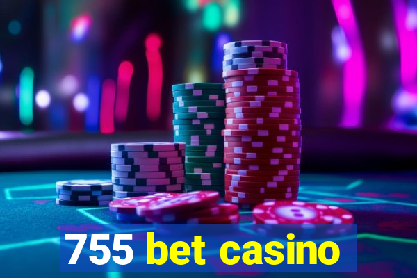 755 bet casino