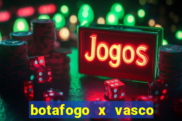 botafogo x vasco ao vivo futemax