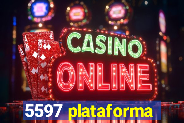 5597 plataforma