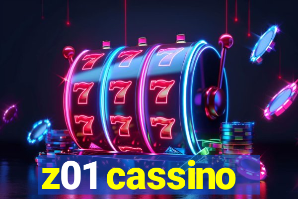 z01 cassino