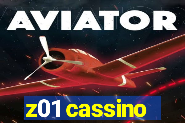 z01 cassino