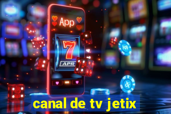 canal de tv jetix