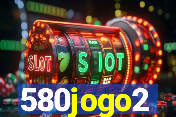 580jogo2