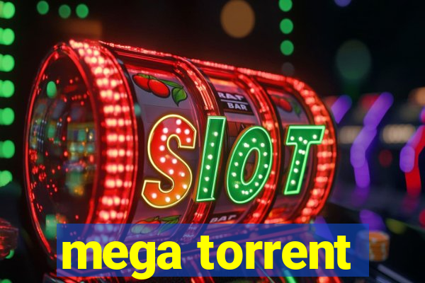 mega torrent