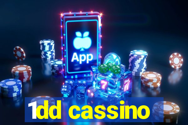 1dd cassino