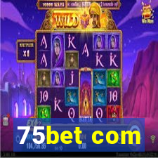 75bet com