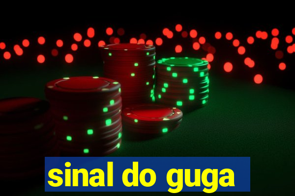 sinal do guga