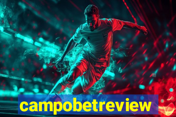 campobetreview