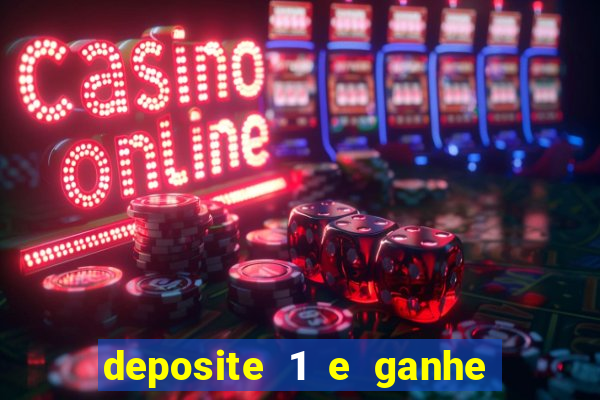 deposite 1 e ganhe 10 no fortune tiger