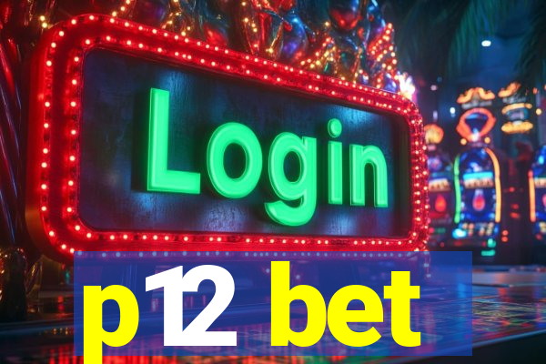 p12 bet
