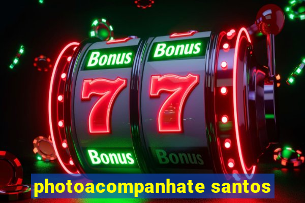 photoacompanhate santos