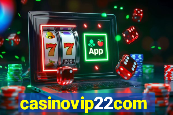 casinovip22com