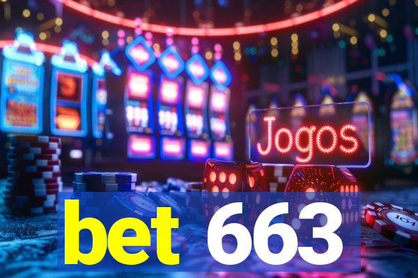 bet 663