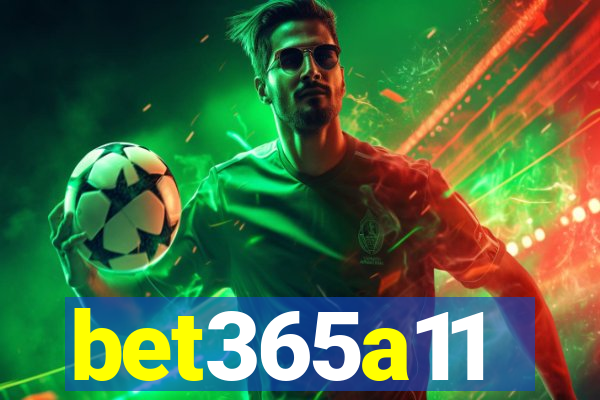 bet365a11