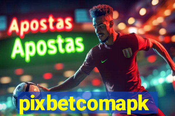 pixbetcomapk
