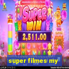 super filmes my