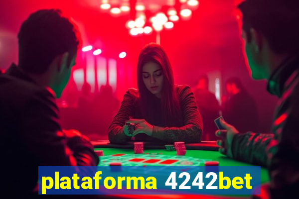 plataforma 4242bet