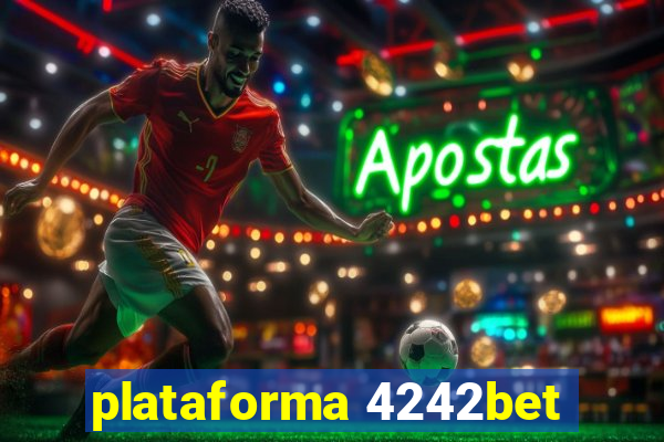 plataforma 4242bet