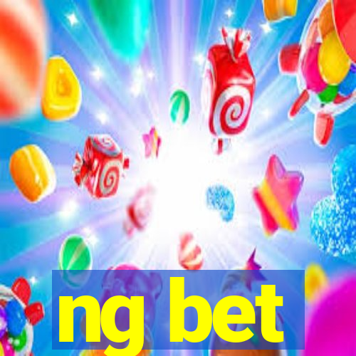 ng bet
