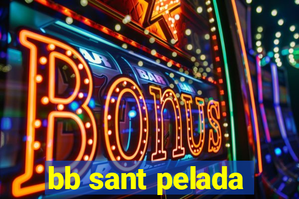 bb sant pelada