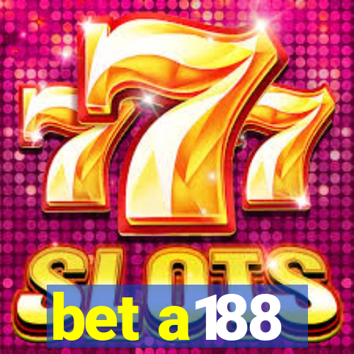 bet a188
