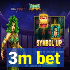 3m bet