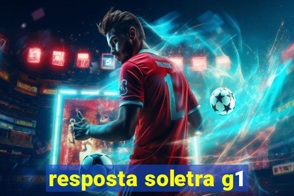 resposta soletra g1