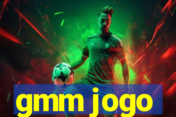 gmm jogo