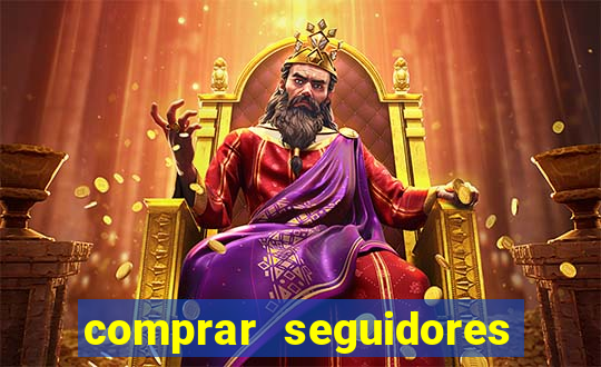 comprar seguidores no instagram barato