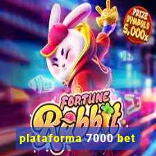 plataforma 7000 bet